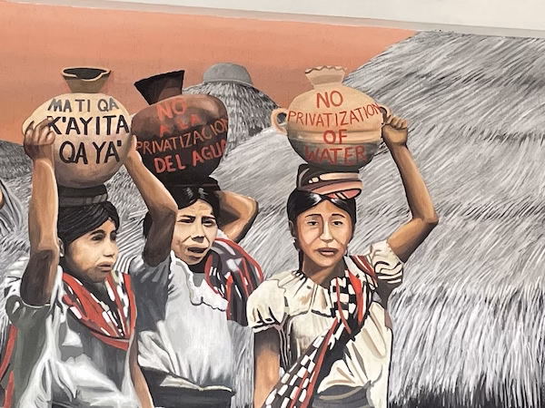 Guatemalan mural "no privatization of water"